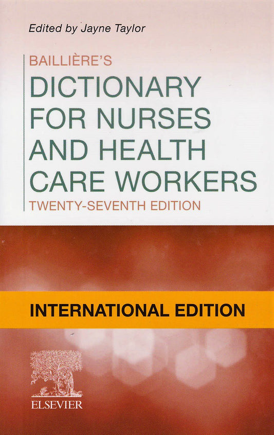 BAILLIERES NURSES DICTIONARY
