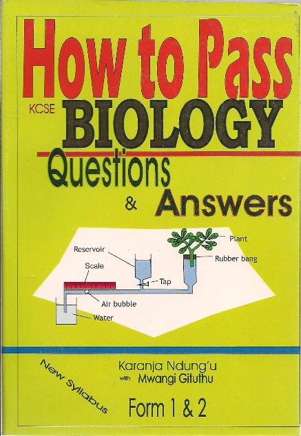 HOW TO PASS BIOLOGY FORM 1&2