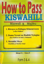 HOW TO PASS KISWAHILI FORM 3&4