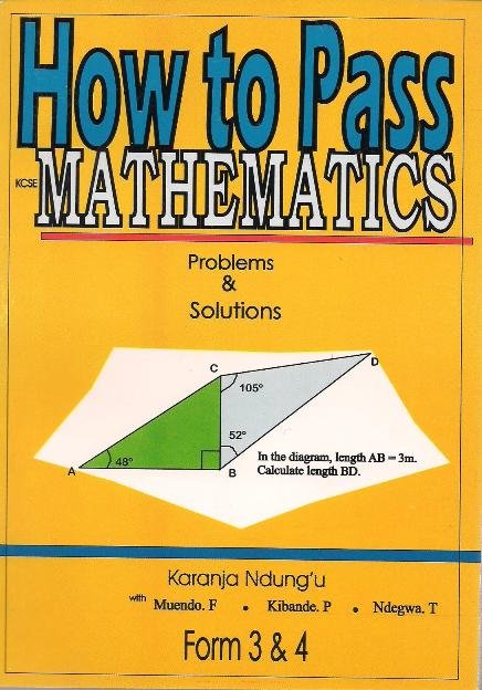 HOW TO PASS MATHEMATICS FORM 3&4