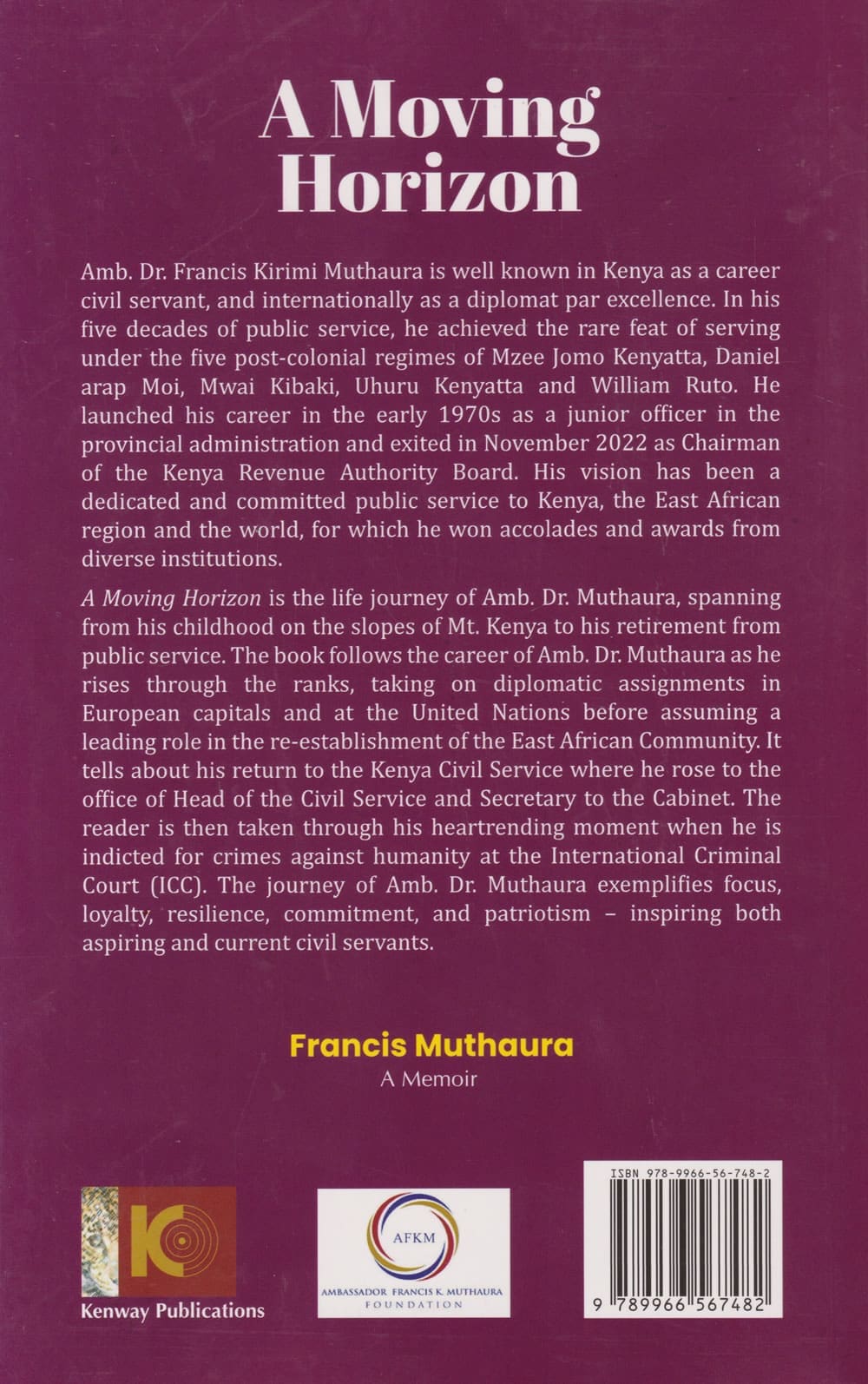 A MOVING HORIZON – Dr. Francis K. Muthaura