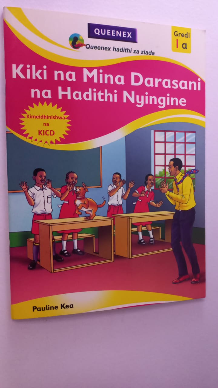 KIKI NA MINA DARASANI NA HADITHI NYINGINE