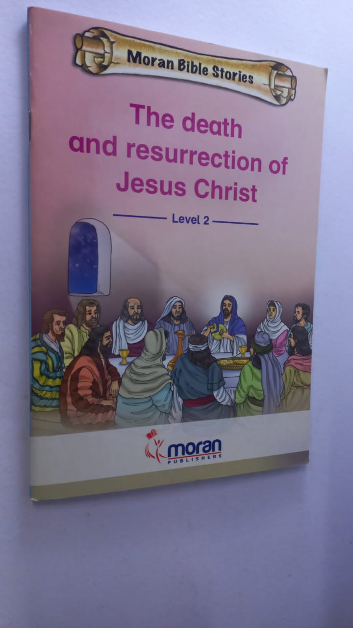THE DEATH AND RESURRECTION OF JESUS CHRIST