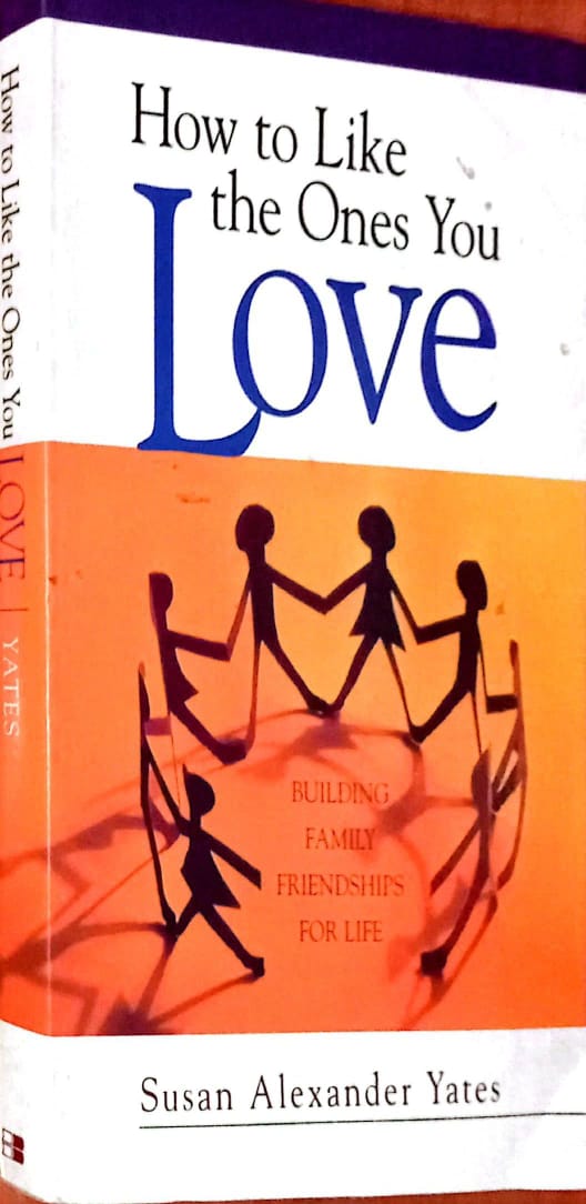 HOW TO LIKE THE ONES YOU LOVE