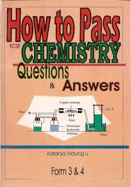 HOW TO PASS CHEMISTRY FORM 3&4