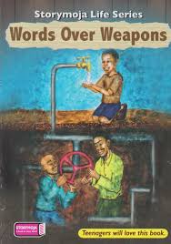 WORDS OVER WEAPONS