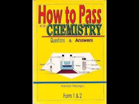 HOW TO PASS CHEMISTRY FORM 1&2