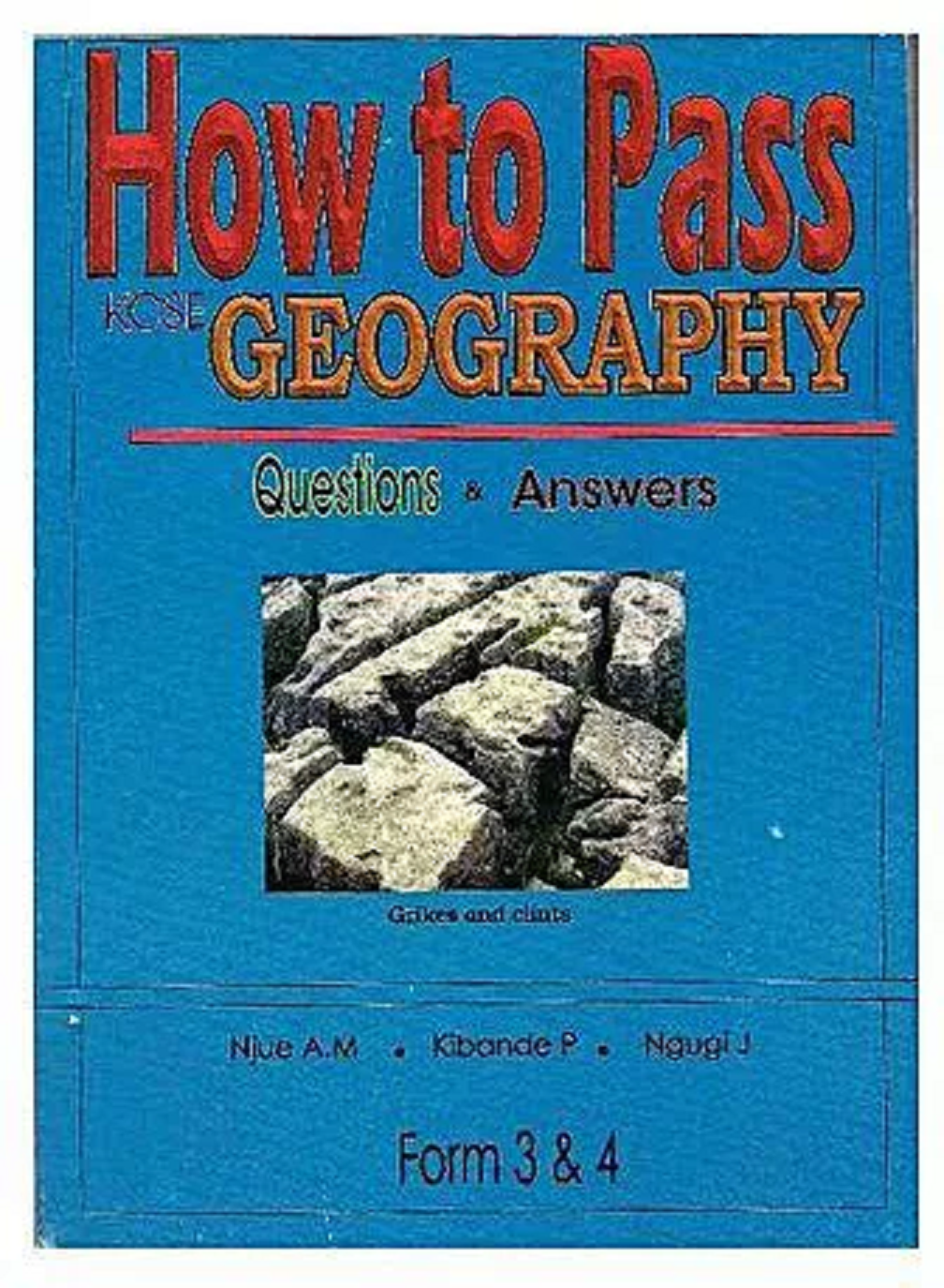 HOW TO PASS GEOGRAPHY FORM 3&4
