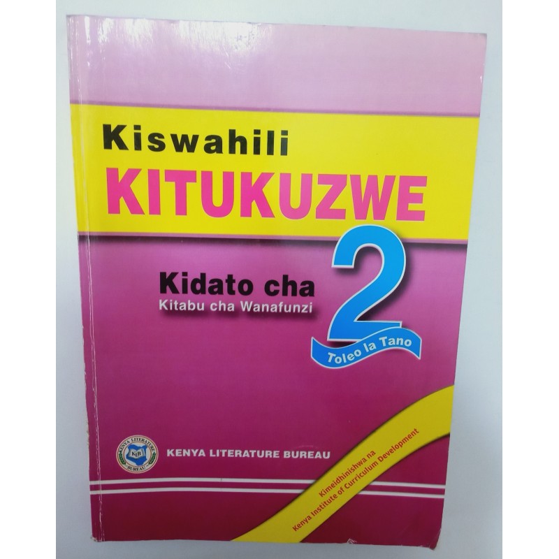 KLB SECONDARY KISWAHILI KITUKUZWE