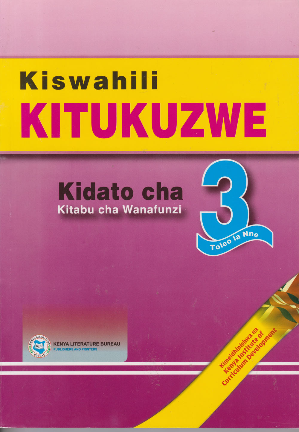 KLB SECONDARY KISWAHILI KITUKUZWE