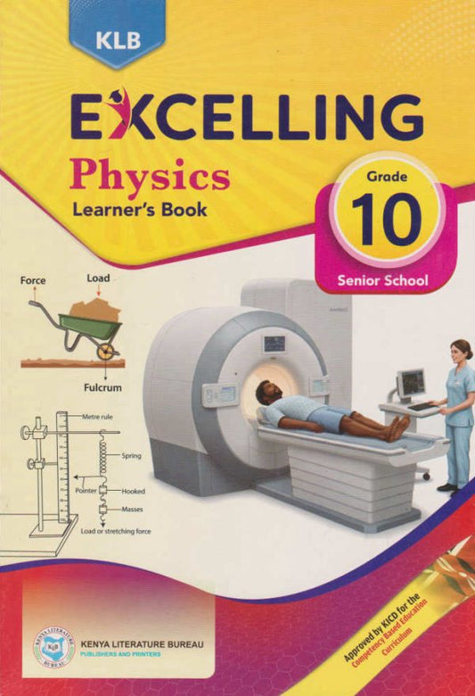 KLB EXCELLING PHYSICS GRADE 10