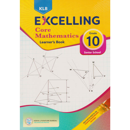 KLB EXCELLING CORE MATHS GRADE 10