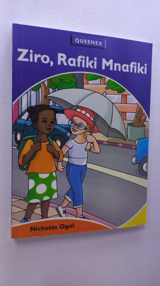 ZIRO RAFIKI MNAFIKI