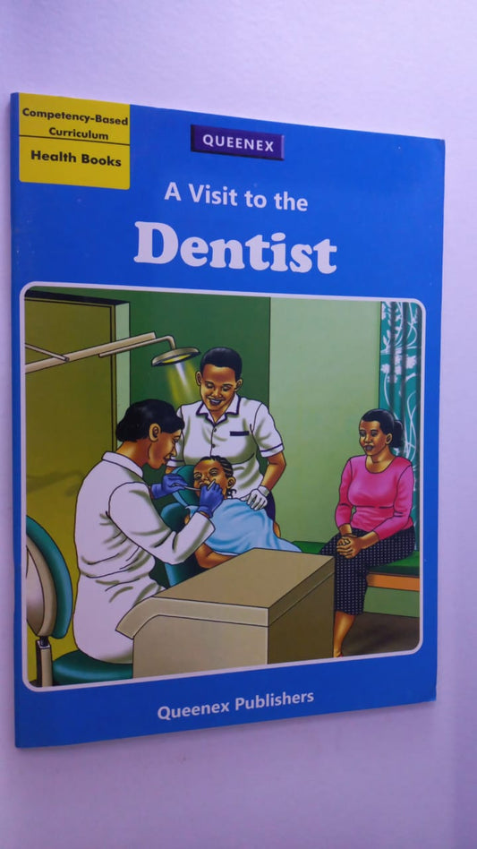 A VISIT TO THE DENTIST