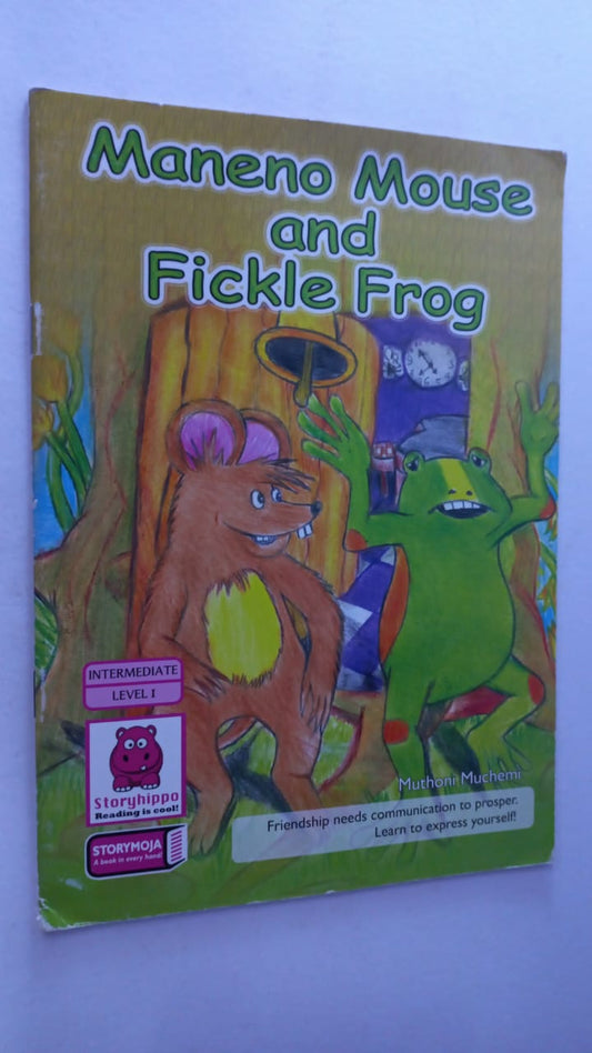 MANENO MOUSE AND FICKLE FROG