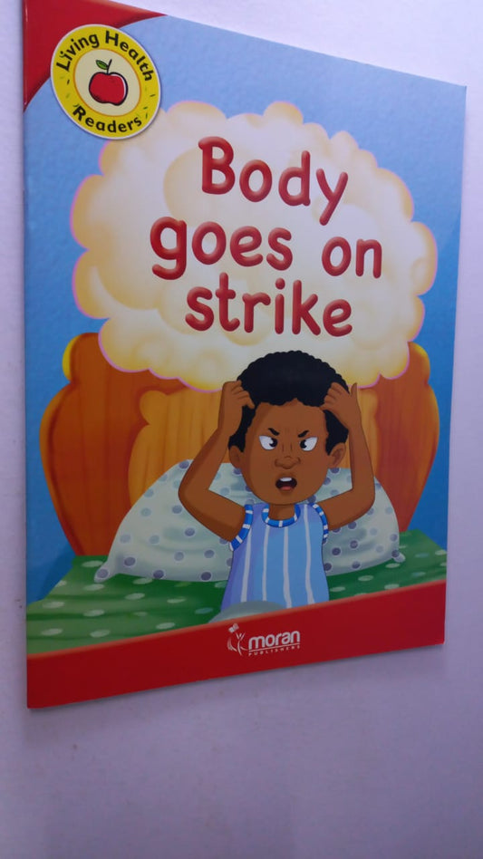 BODY GOES ON STRIKE