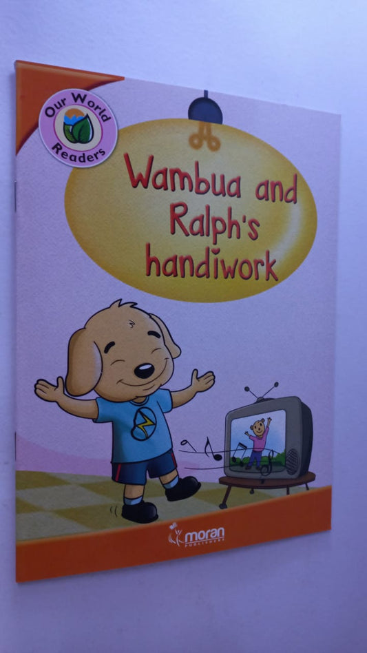 WAMBUA AND RALPH'S HANDIWORK