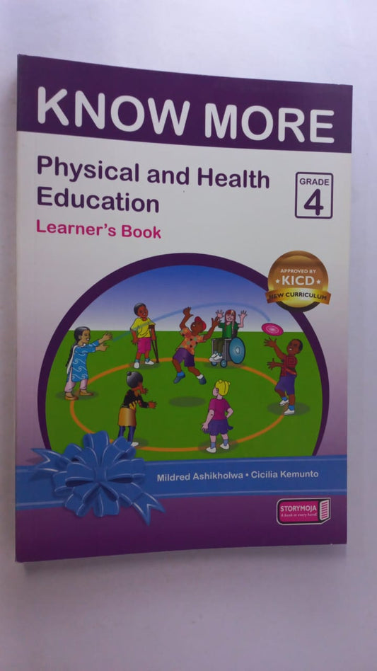 KNOW MORE PHYSICAL AND HEALTH EDUCATION